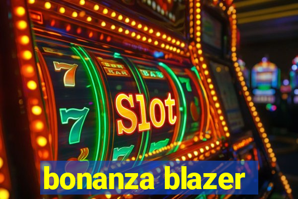 bonanza blazer