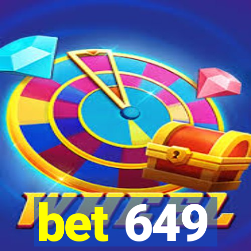 bet 649