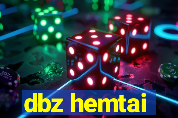 dbz hemtai