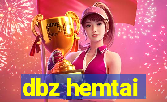 dbz hemtai