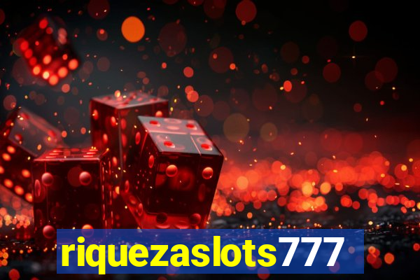 riquezaslots777