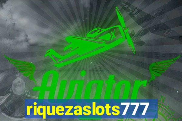 riquezaslots777