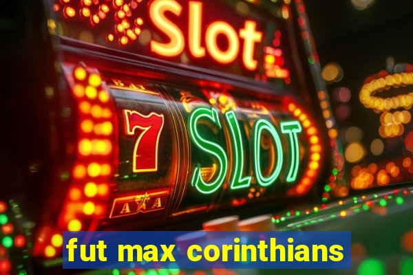fut max corinthians