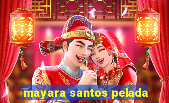 mayara santos pelada