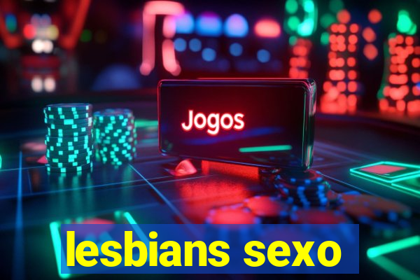 lesbians sexo