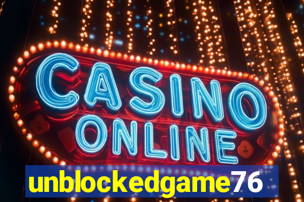 unblockedgame76