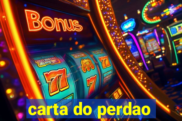 carta do perdao