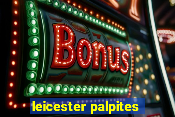 leicester palpites