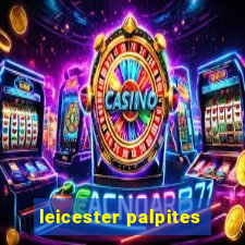 leicester palpites