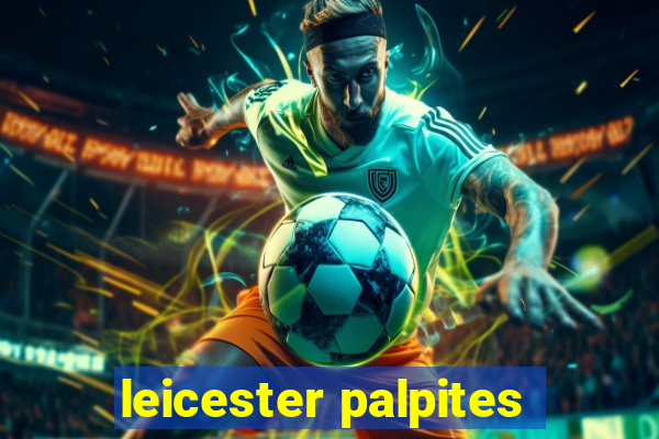 leicester palpites
