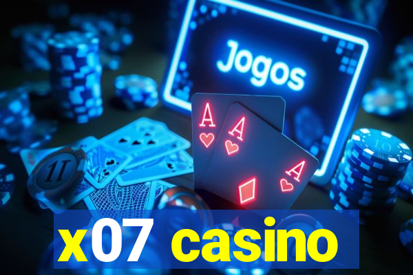x07 casino