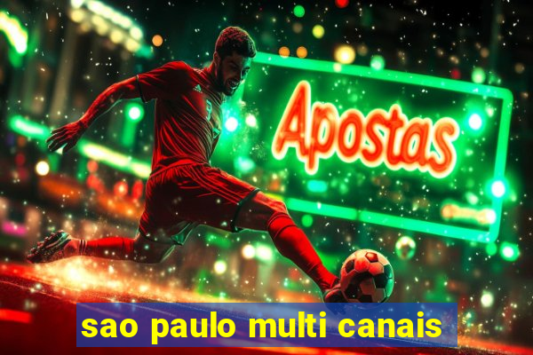 sao paulo multi canais