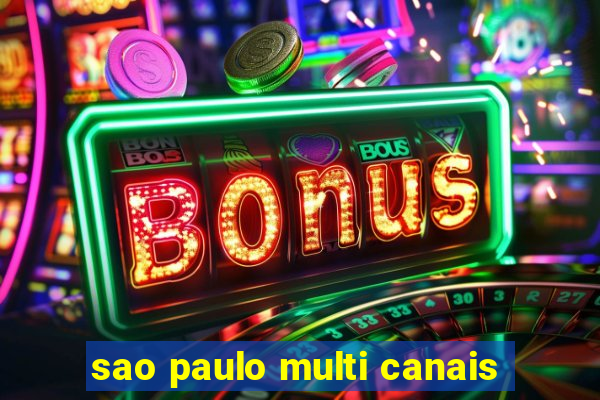 sao paulo multi canais