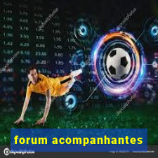 forum acompanhantes