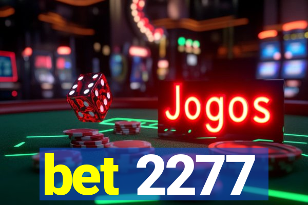 bet 2277