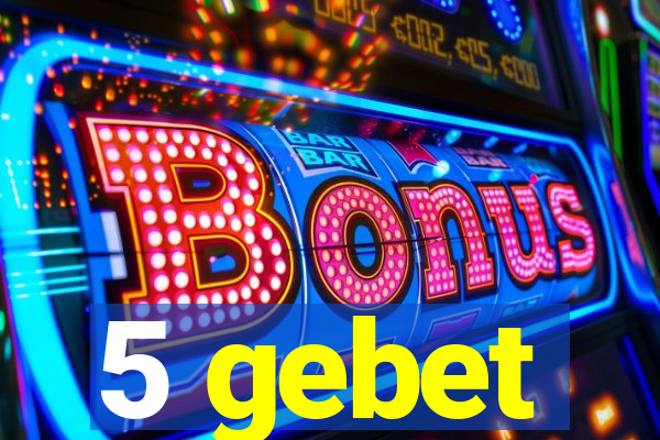 5 gebet