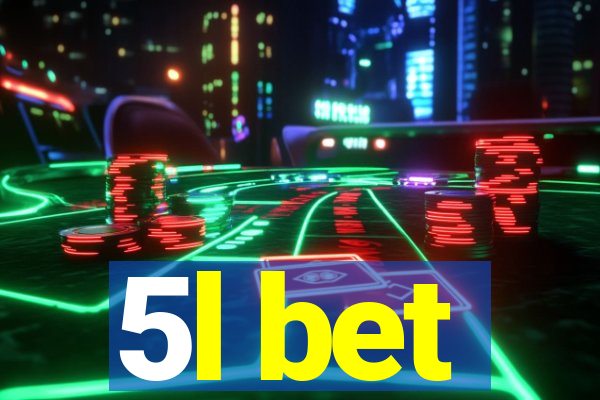 5l bet