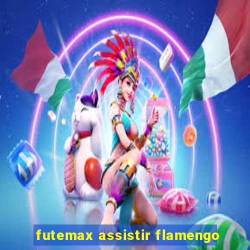 futemax assistir flamengo
