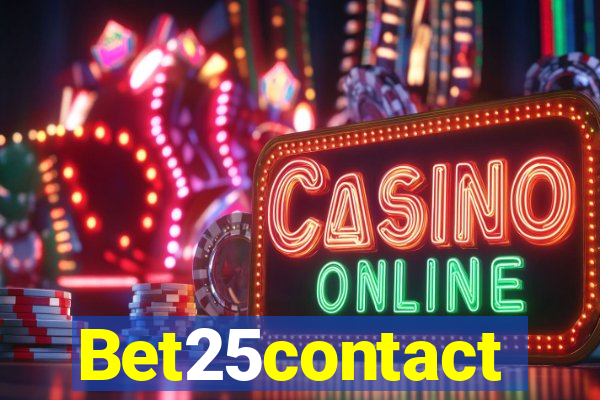Bet25contact