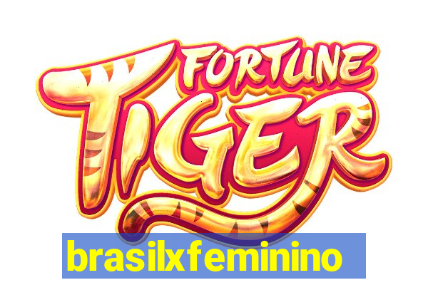 brasilxfeminino