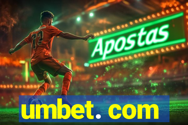 umbet. com