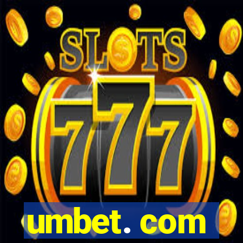 umbet. com