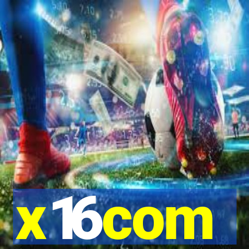 x16com