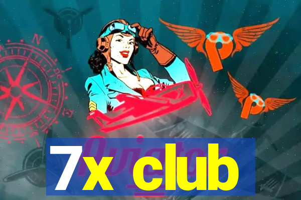 7x club