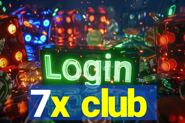 7x club