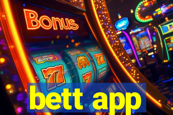 bett app