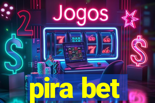 pira bet