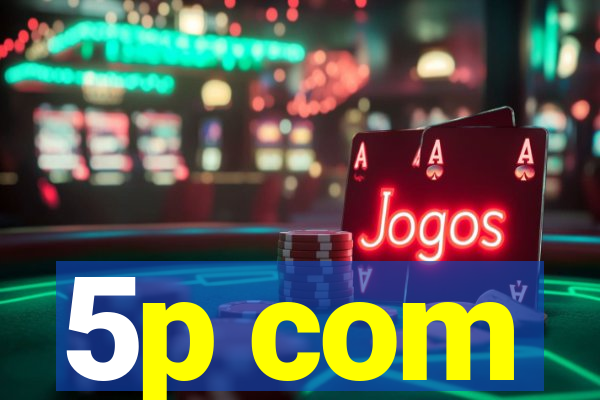 5p com