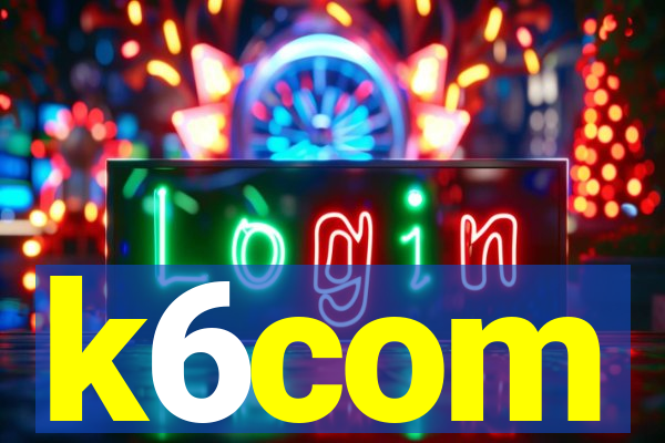 k6com