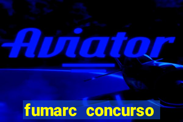 fumarc concurso betim 2024
