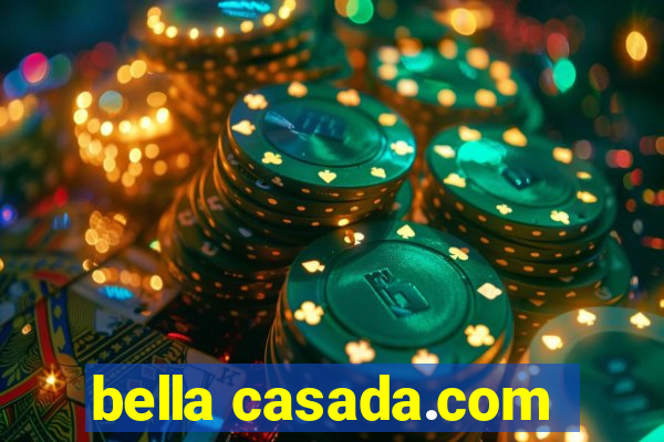 bella casada.com