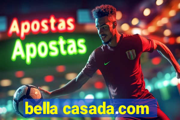 bella casada.com
