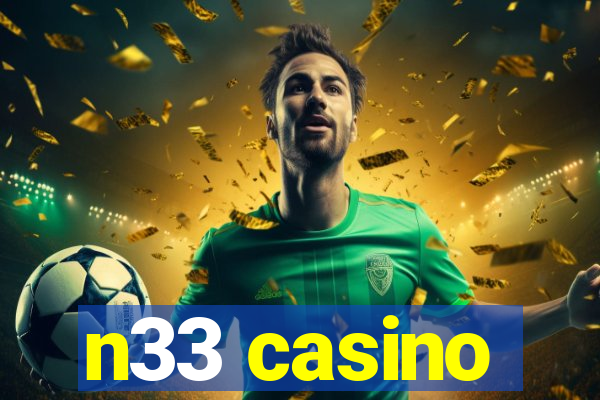 n33 casino