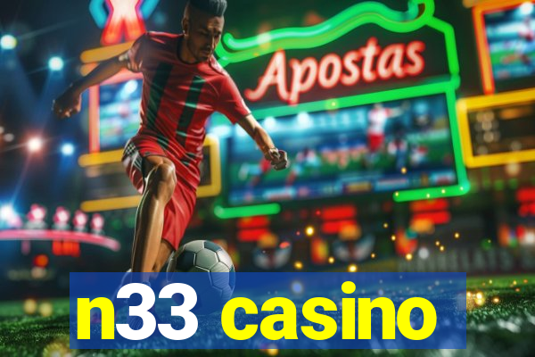 n33 casino