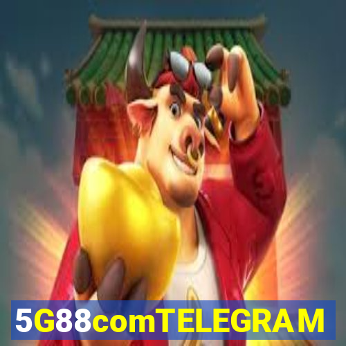 5G88comTELEGRAM