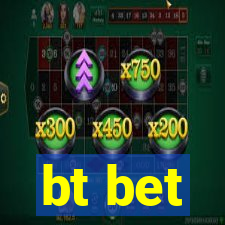bt bet