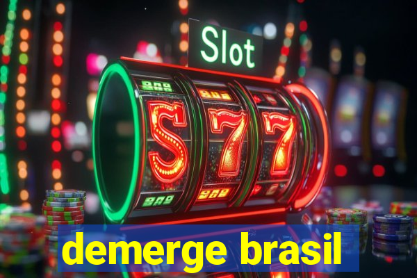 demerge brasil