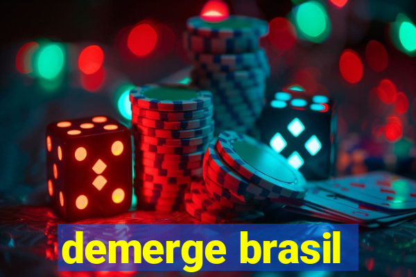 demerge brasil