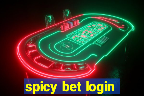 spicy bet login