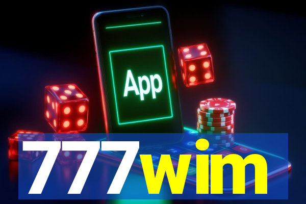 777wim