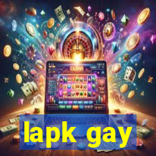 lapk gay