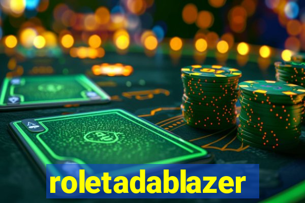 roletadablazer