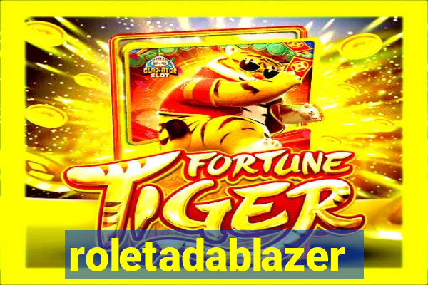 roletadablazer