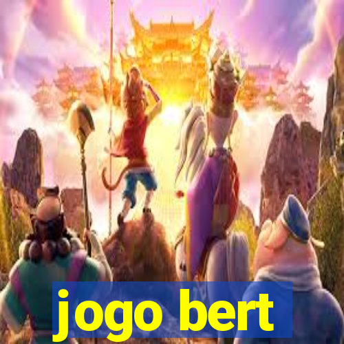 jogo bert