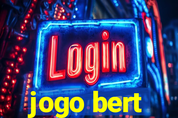 jogo bert