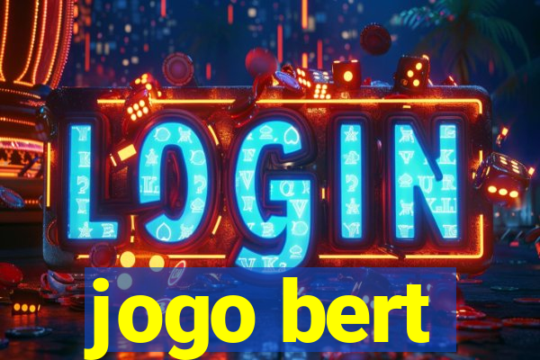 jogo bert